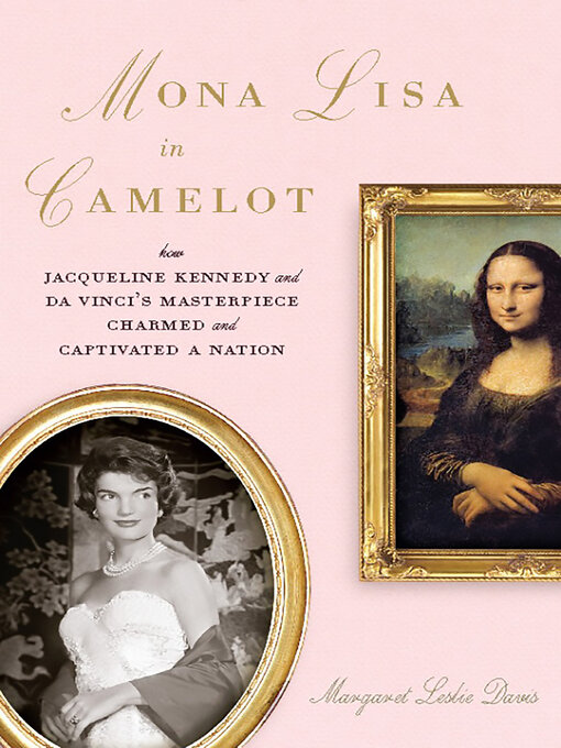 Title details for Mona Lisa in Camelot by Margaret Leslie Davis - Available